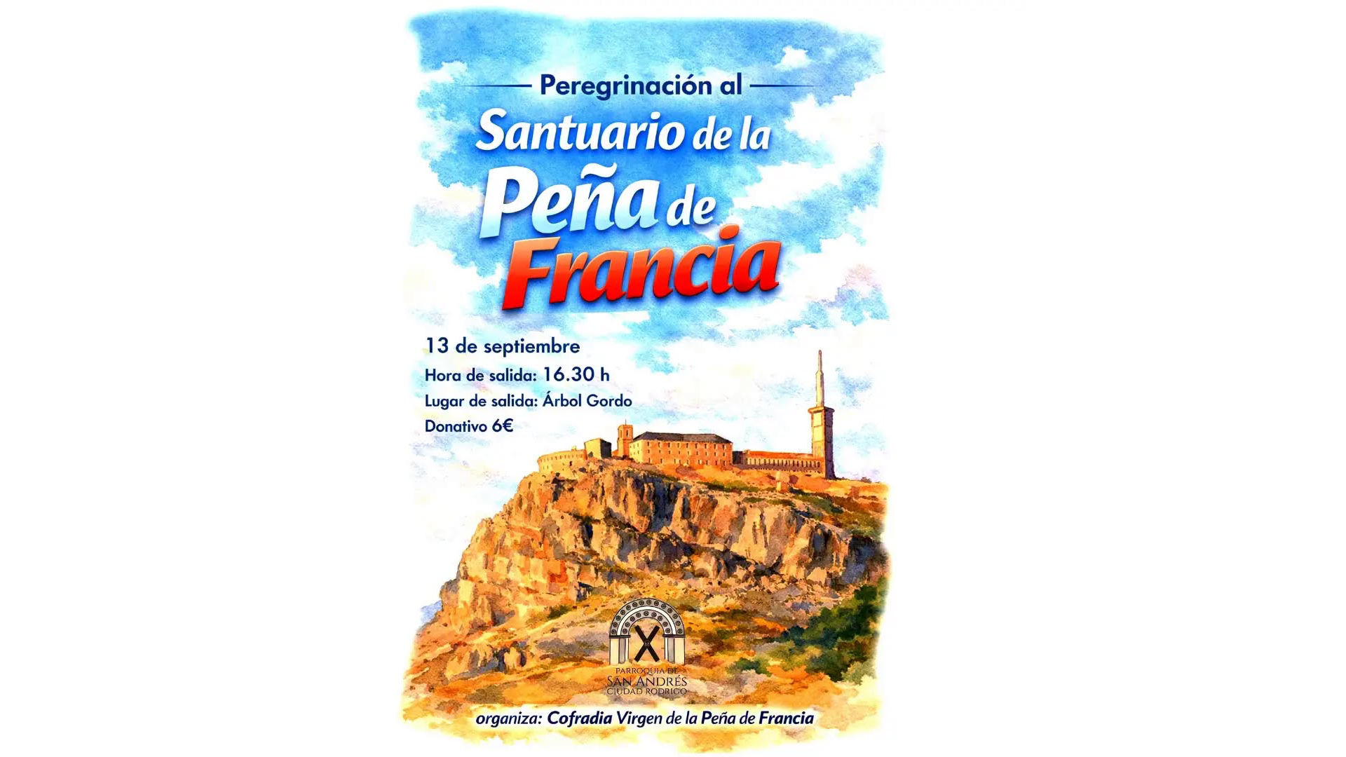 Peregrinación al Santuario de la Virgen de la Peña de Francia